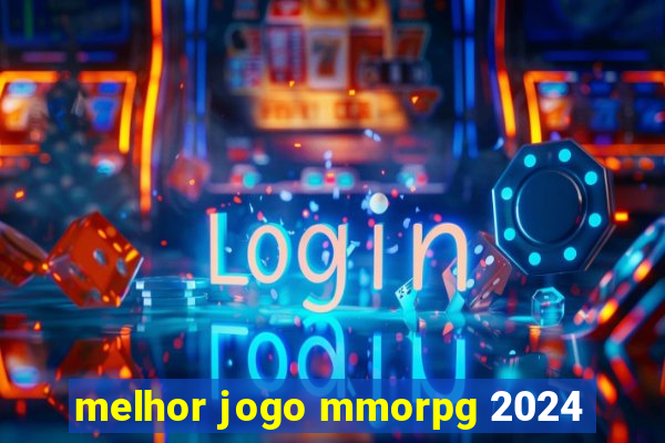 melhor jogo mmorpg 2024